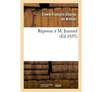 Réponse à M. Jeannel - Ernest-François-Charles de Brehier - Hachette Bnf - broché - Livre