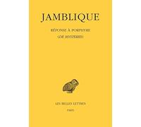Réponse à Porphyre: (De Mysteriis)