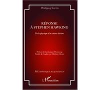Réponse à Stephen Hawking De la physique à la science-fiction - Wolfgang Smith - L'harmattan - broché - Essai