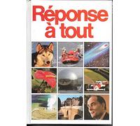 Réponse à tout