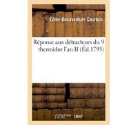 Réponse aux détracteurs du 9 thermidor l'an II