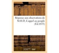Réponse aux observations de M.H.D, L'appel au peuple - Collectif - Hachette Bnf - broché - Livre