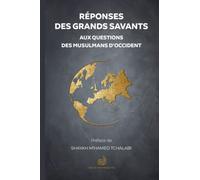 Réponse des grands savants: Aux questions des musulmans d'Occident