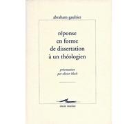 Réponse en forme de dissertation à un théologien Sur le sentiment des sceptiques - Abraham Gaultier - Encre Marine - broché - Etude
