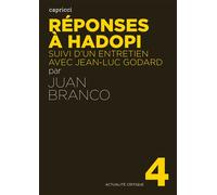 Reponses a hadopi - Juan Branco - Capricci - broché - Essai