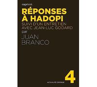 Réponses à Hadopi: Suivi d'un entretien avec Jean-Luc Godard