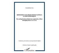 Giambattista Vico – Réponses aux objections faites à la métaphysique (1711-1712) – Broché