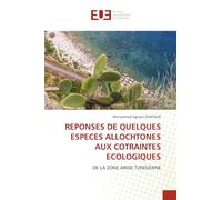 Reponses de Quelques Especes Allochtones Aux Cotraintes Ecologiques
