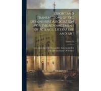 Report And Transactions Of The Devonshire Association For The Advancement Of Science, Literature And Art; Volume 30