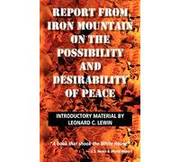 Report from Iron Mountain on the Possibility and Desirability of Peace