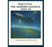 Report from the Seeding Council, 4025 CE