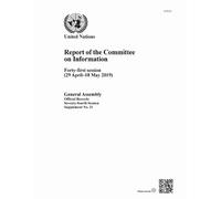 Report of the Committee on Information: Forty-first Session (29 April-10 May 2019)