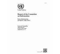 Report of the Committee on Information: Forty-third Session (26 April-7 May 2021)
