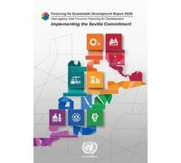 Report of the Inter-agency Task Force on Financing for Development 2026: Financing for Sustainable Development? Report: Implementing the Sevilla Commitment