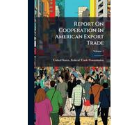 Report On Cooperation In American Export Trade