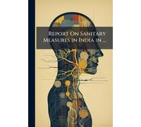 Report On Sanitary Measures in India in ...