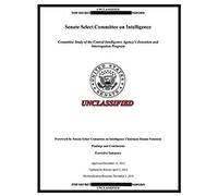Report On The Cia Detention And Interrogation Program