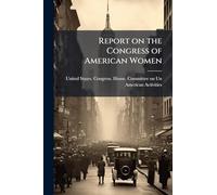 Report on the Congress of American Women