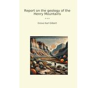 Report on the geology of the Henry Mountains