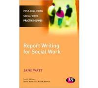 Report Writing For Social Workers