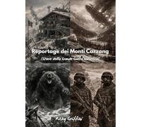 Reportage dei Monti Carzang. (Storie della grande guerra galattica)