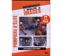 Reportages - La Réalité En Images - Pompiers D' Élite