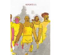 Reporté.e.s - Collectif - La Cinquieme Couche - broché - Bande dessinée