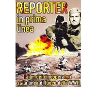 Reporter in Prima Linea-1945 I Giorni Della Liberazione [Import]
