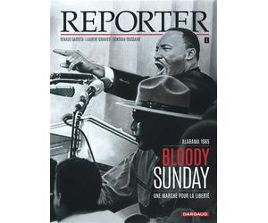 Reporter - Tome 1 - Bloody Sunday - Gontran Toussaint - Dargaud - relié - Bande dessinée