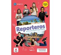 Reporteros 4e - Livre de l'élève: Au cœur du monde hispanophone