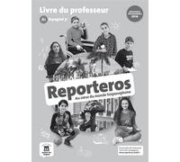 Reporteros 5e - Livre du professeur Au coeur du monde hispanophone - Collectif - Maison Des Langues - broché - Scolaire / Universitaire