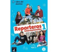 Reporteros internacionales 1 - Libro del alumno + audio download. A1