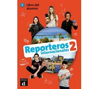 Reporteros internacionales 2 - Livre de l'élève