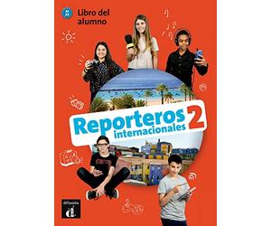 Reporteros internacionales 2 - Livre de l'élève