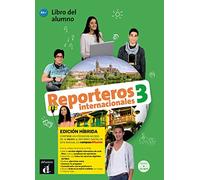 Reporteros internacionales 3 - Livre de l'élève - Éd. hybride