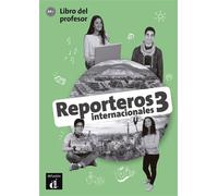 Reporteros internacionales 3 - Livre du professeur - Collectif - Difusion Centro - broché - Scolaire / Universitaire