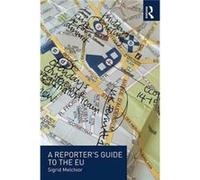 Reporters Guide To The Eu Sigrid Melchior, (Auteur)
