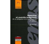 Reporting et contrôle budgétaire : De la délégation à la responsabilité.