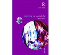 Reporting for Journalists by Frost Chris Liverpool John Moores University UK Paperback Book Chris Frost (Auteur)