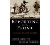 Reporting from the Front by Suzanne Huffman Judith L. Sylvester, Suzanne Huffman (Auteur)