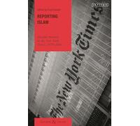 Reporting Islam: Muslim Women in the New York Times, 1979-2011