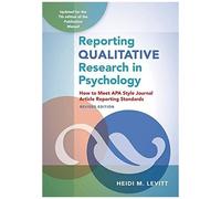 Reporting Qualitative Research In Psychology