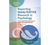 Reporting Qualitative Research In Psychology