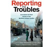 Reporting the Troubles 1 Inconnu (Auteur)