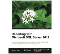 Reporting With Microsoft Sql Server 2012