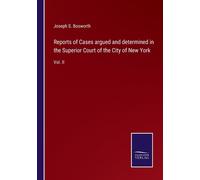 Reports Of Cases Argued And Determined In The Superior Court Of The City Of New York