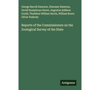 Reports of the Commissioners on the Zoological Survey of the State