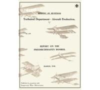 Reports On The Friedrichshafen Bomber, March 1918reports On German Aircraft 8