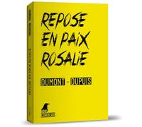 Repose en paix Rosalie