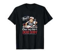 Repose-toi sur ma Carte Dead Body Nurse Night Shift T-Shirt